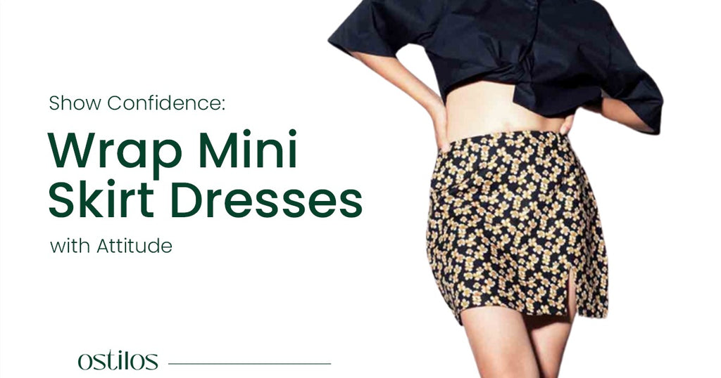 Flaunt Attitude And Confidence With The Slightest Touch Of Wrap Mini Skirt Dresses